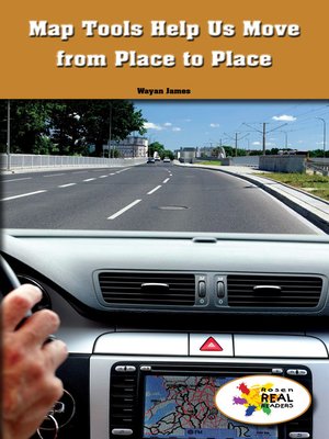 cover image of Map Tools Help Us Move from Place to Place